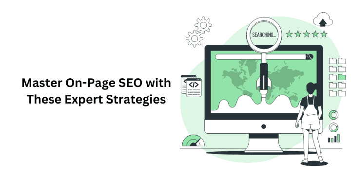 Master On-Page SEO with These Expert Strategies